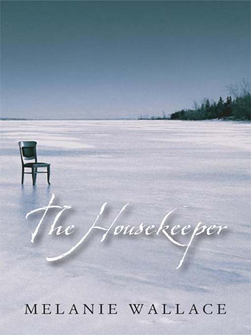 Title details for The Housekeeper by Melanie Wallace - Available